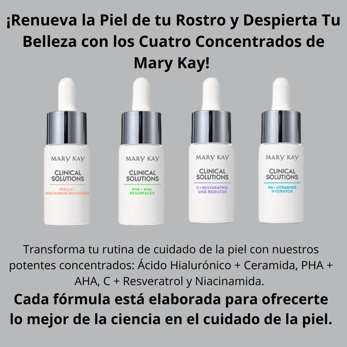 ¡Transforma Tu Piel con los Poderosos Concentrados Clinical Solutions de Mary Kay!